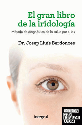 El gran libro de la iridiología