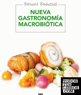 Nueva gastronomia macrobiotica