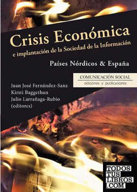 Crisis económica e implantación de la sociedad de la información