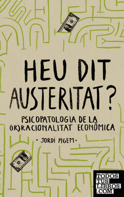 Heu dit austeritat?