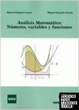 Análisis matemático: números, variables y funciones