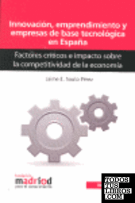 Innovación emprendimiento y empresas de base tecnológica en España