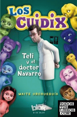Los Cuidix. Teli y el doctor Navarro