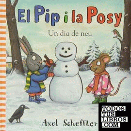 El Pip y la Posy. Un dia de neu