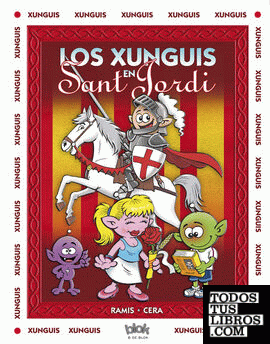 Los Xunguis en Sant Jordi (Colección Los Xunguis)