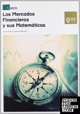 Los mercados financieros y sus matemáticas