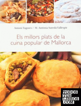 Els millors plats de la cuina popular de Mallorca