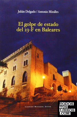 El golpe de estado del 23-F en Baleares