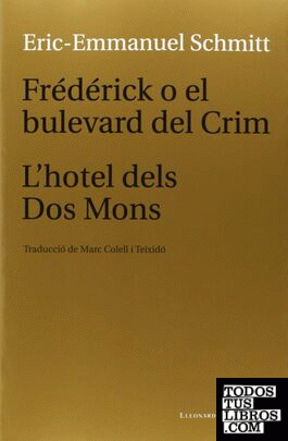 Frédérick o el bulevard del crim - L'hotel dels Dos Mons