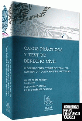 CASOS PRÁCTICOS Y TEST DE DERECHO CIVIL II