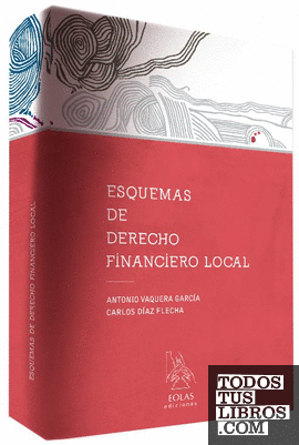 ESQUEMAS DE DERECHO FINANCIERO LOCAL