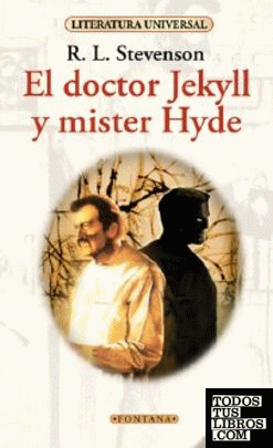 El doctor Jekyll y el señor Hyde