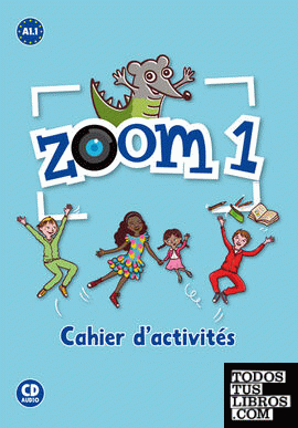 Zoom 1. Cahier d'activités. FLE + CD