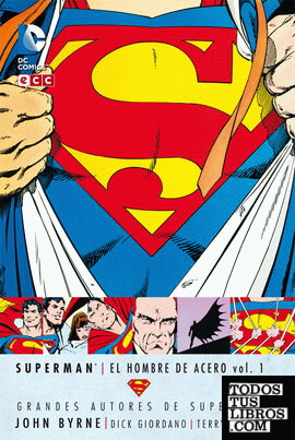 Grandes Autores de Superman: John Byrne - Superman: El hombre acero vol. 1