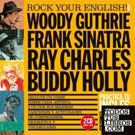 Rock Your English! Men (Woody Guthrie, Frank Sinatra, Ray Charles y Buddy Holly)