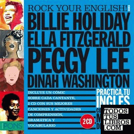 Rock Your English! Women (Billie Holiday, Ella Fitzgerald, Peggy Lee y Dinah Washington)