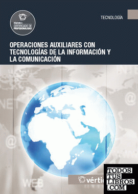 Operaciones auxiliares con tecnologías de la información y la comunicación - MF1209_1