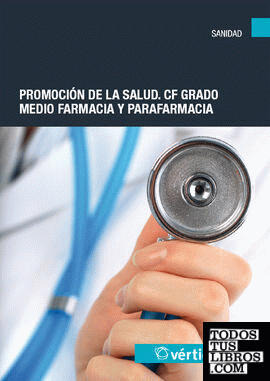 Promoción de la salud. CF de Grado Medio Farmacia y Parafarmacia