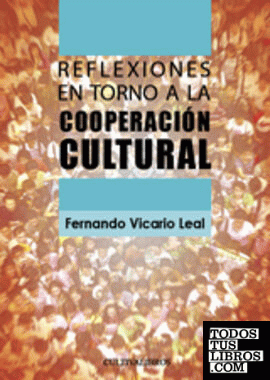 Reflexiones en torno a la cooperación cultural