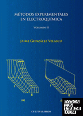 Métodos experimentales de la electroquímica. Vol.II