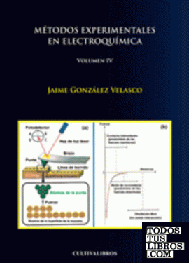 Métodos experimentales en Electroquímica. Volumen IV