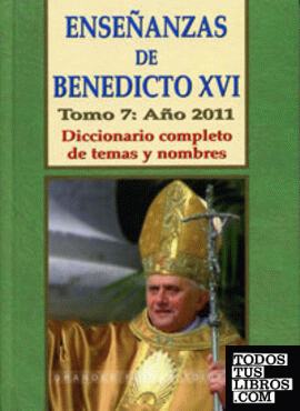 Enseñanzas de Benedicto XVI. Tomo 8: Año 2012