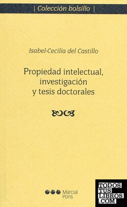 Propiedad intelectual, investigación y tesis doctorales