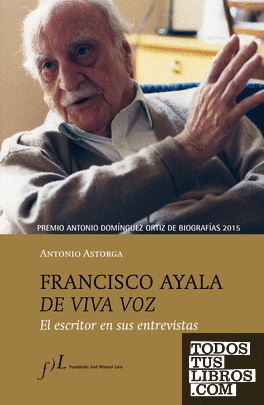 Francisco Ayala de viva voz