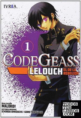 Code geass: lelouch, el de la rebelion 1