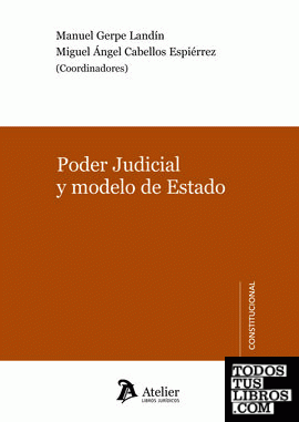 Poder judicial y modelo de Estado.
