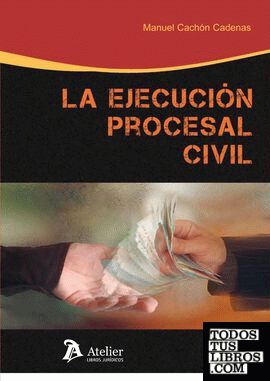 Ejecución procesal civil.