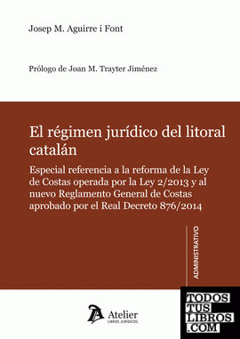 Régimen jurídico del litoral catalán.