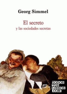El secreto y las sociedades secretas 3ªED