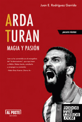 Arda Turan. Magia y Pasión