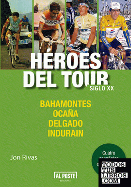 Héroes del Tour. Siglo XX