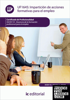 Impartición de acciones formativas para el empleo. ssce0110 - docencia de la formación profesoinal para el empleo