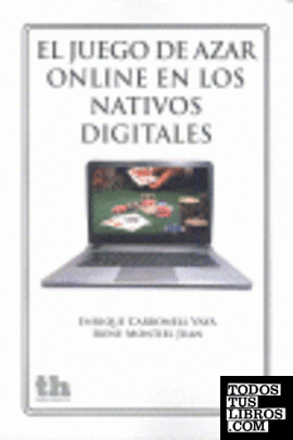 El juego de azar online en los nativos digitales