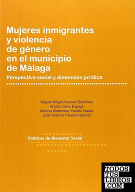 Mujeres inmigrantes y violencia de género en el municipio de Málaga