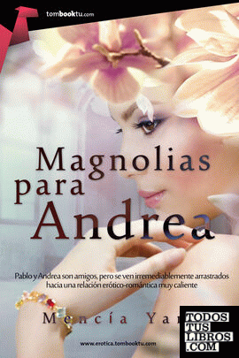Magnolias para Andrea
