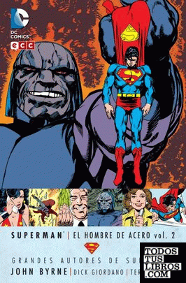 Grandes Autores de Superman: John Byrne - Superman: El hombre acero vol. 2