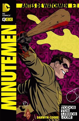 Antes de Watchmen: Minutemen núm. 02