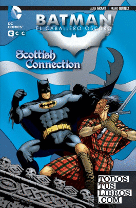 Batman: El caballero Oscuro - Scottish connection