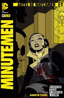Antes de Watchmen: Minutemen núm. 03