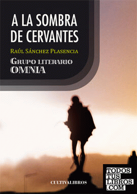 A la sombra de Cervantes