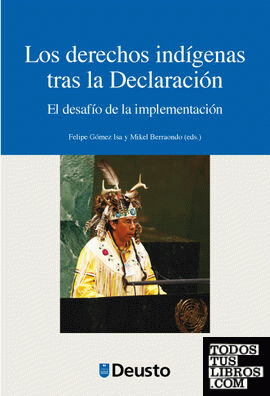 Los derechos indígenas tras la Declaración