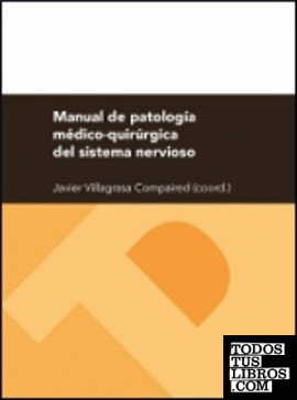 Manual de patología médico-quirúrgica del sistema nervioso
