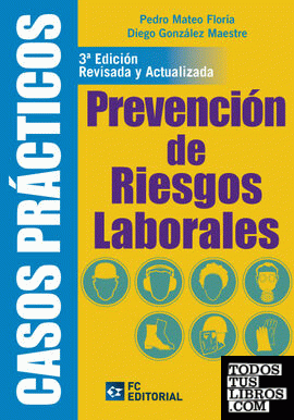 Casos prácticos de prevención de riesgos laborales