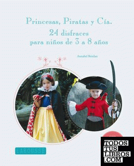 Princesas, piratas y Cía.