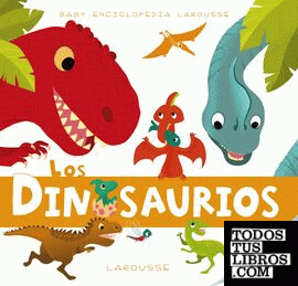 Baby enciclopedia. Los dinosaurios