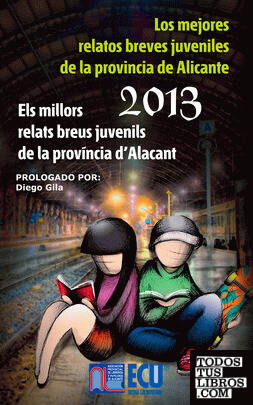 Los mejores relatos breves juveniles de la provincia de Alicante 2013
